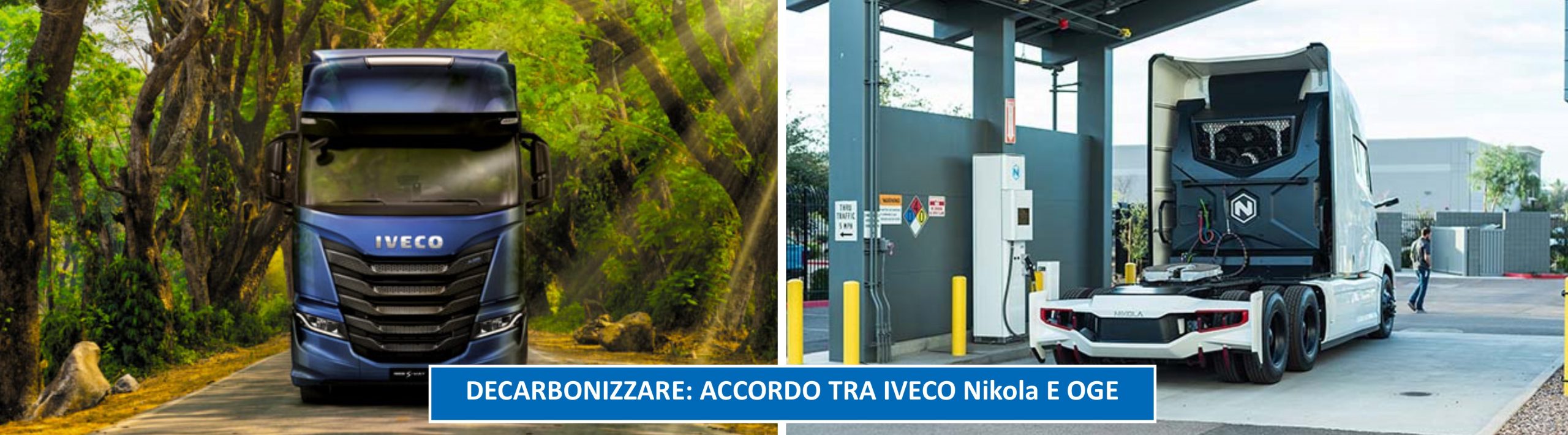 Nikola IVECO E OGE Collaboreranno Per Implementare Impianti E